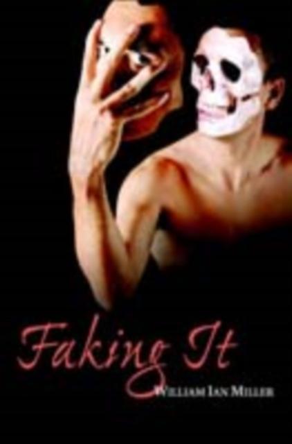 Faking It als eBook von William Ian Miller - Cambridge University Press