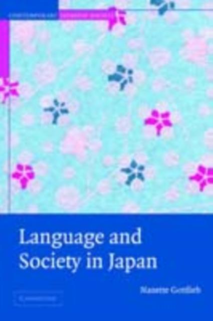 Language and Society in Japan - Nanette Gottlieb