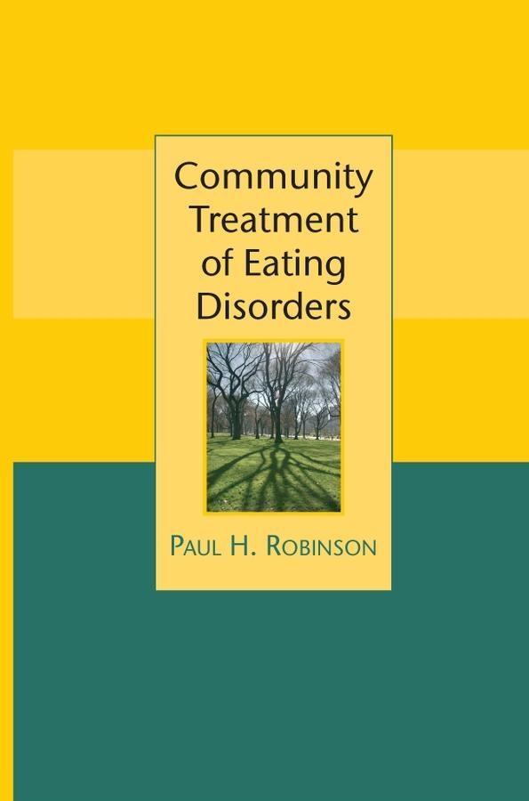 Community Treatment of Eating Disorders - Paul Robinson