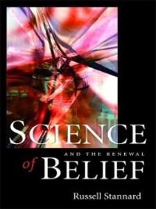 Science and the Renewal Of Belief als eBook von Russell Stannard - Templeton Press
