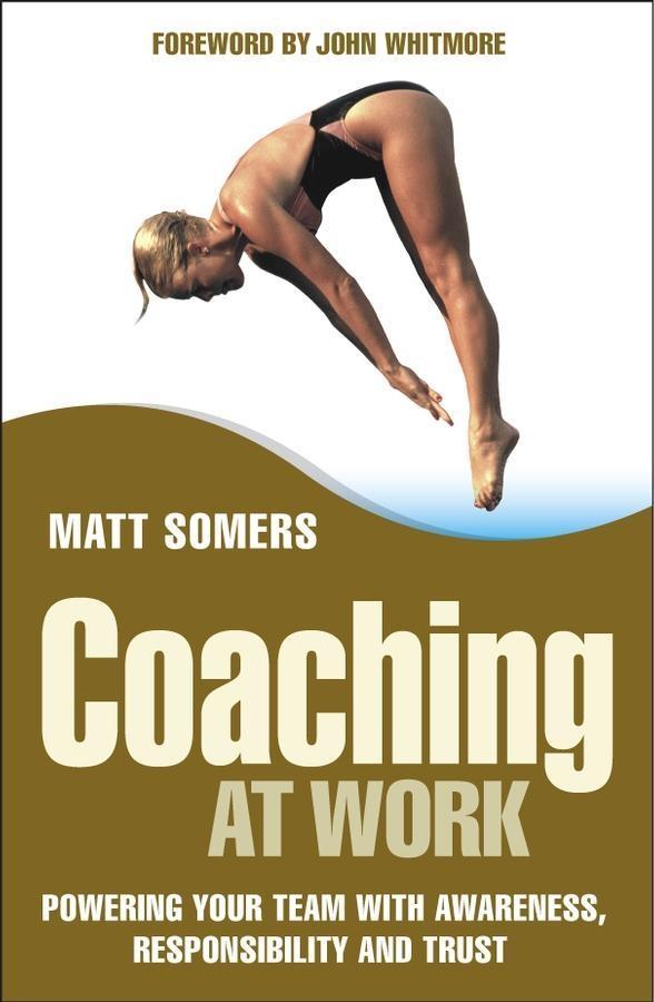 Coaching at Work - Matt Somers