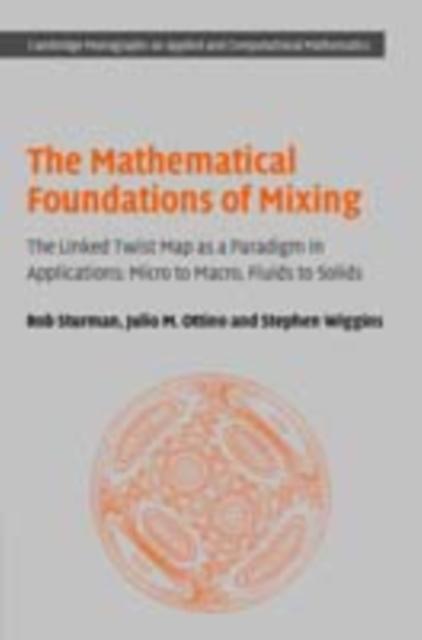 Mathematical Foundations of Mixing - Rob Sturman