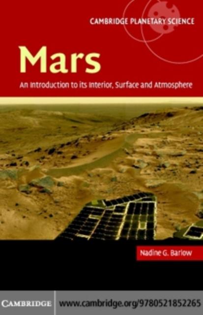 Mars: An Introduction to its Interior, Surface and Atmosphere als eBook von Nadine Barlow - Cambridge University Press