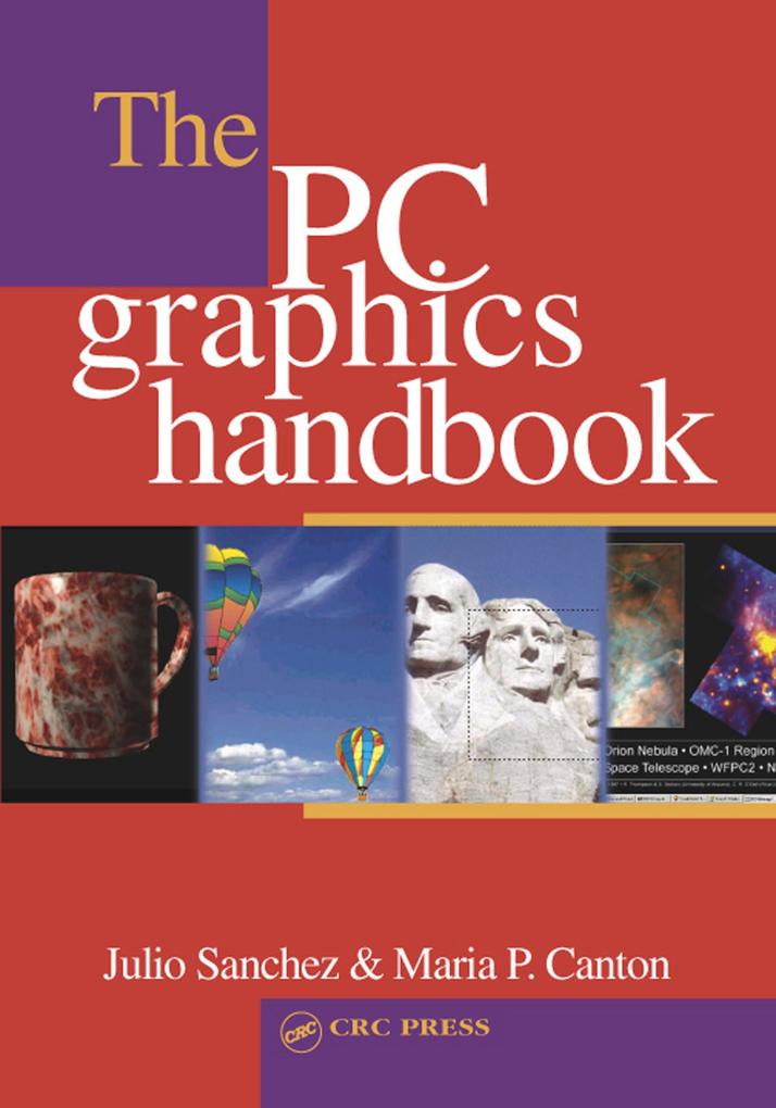 The PC Graphics Handbook - Julio Sanchez/ Maria P. Canton