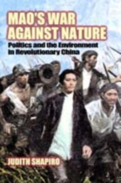 Mao´s War against Nature als eBook von Judith Shapiro - Cambridge University Press