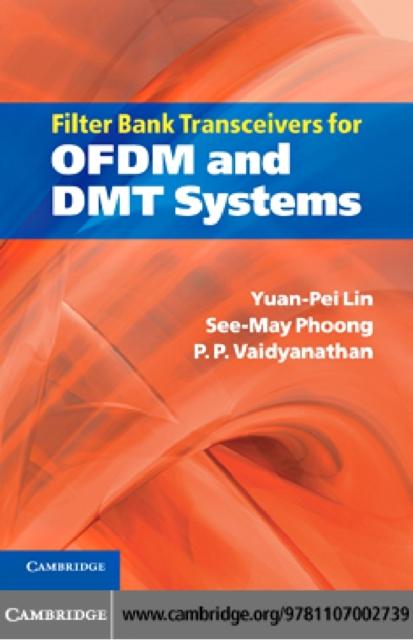 Filter Bank Transceivers for OFDM and DMT Systems - Yuan-Pei Lin
