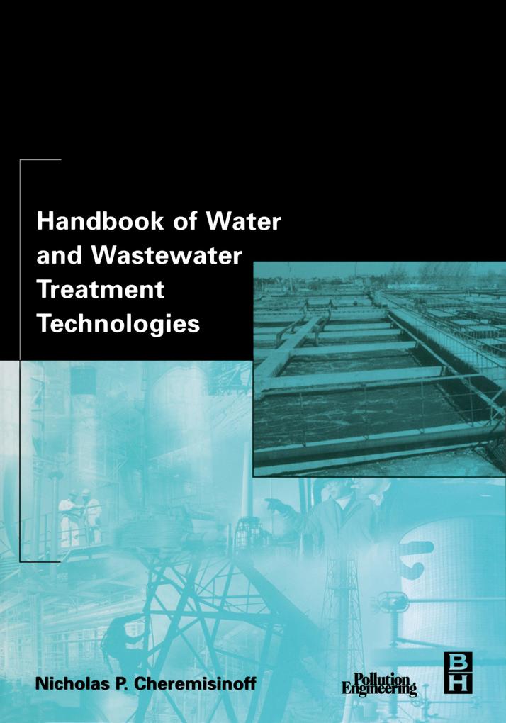 Handbook of Water and Wastewater Treatment Technologies - Nicholas P Cheremisinoff