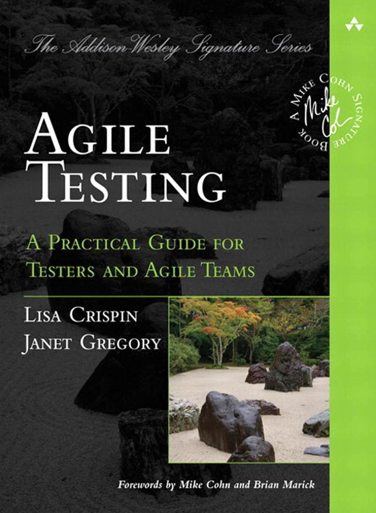Agile Testing - Lisa Crispin/ Janet Gregory