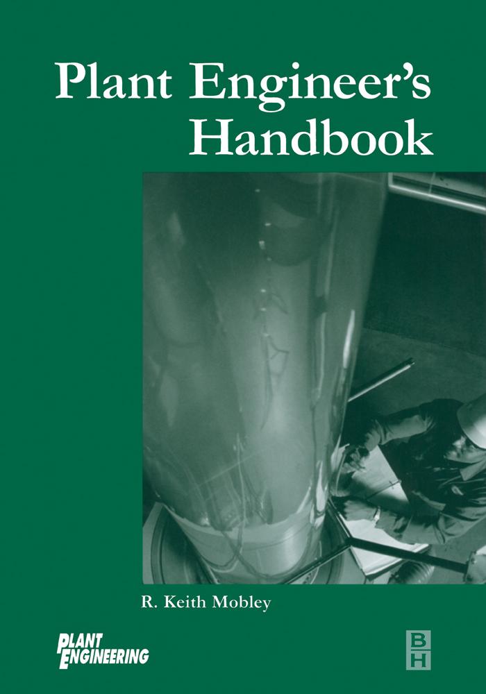 Plant Engineer's Handbook - R. Keith Mobley