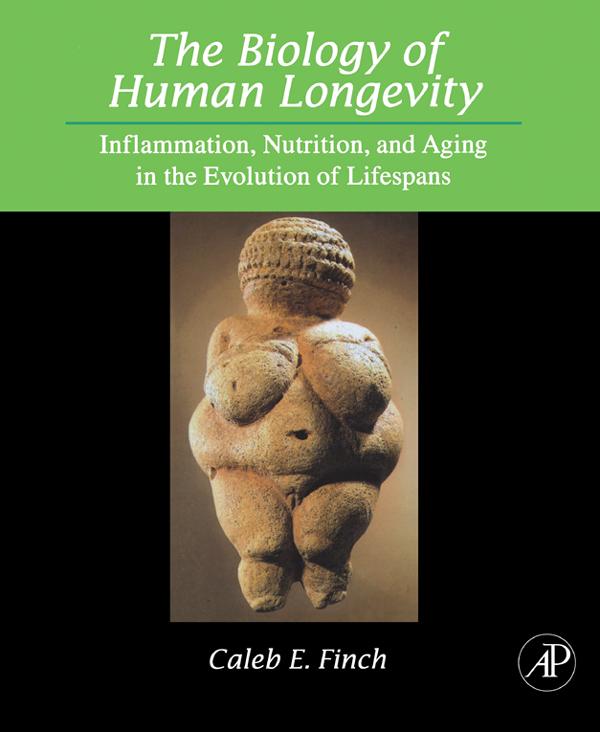 The Biology of Human Longevity - Caleb E. Finch