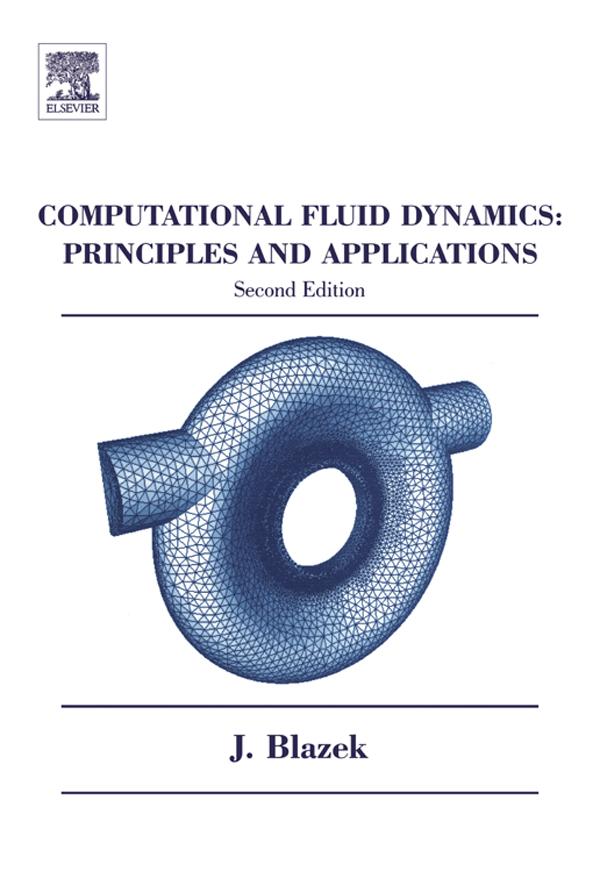 Computational Fluid Dynamics - Jiri Blazek