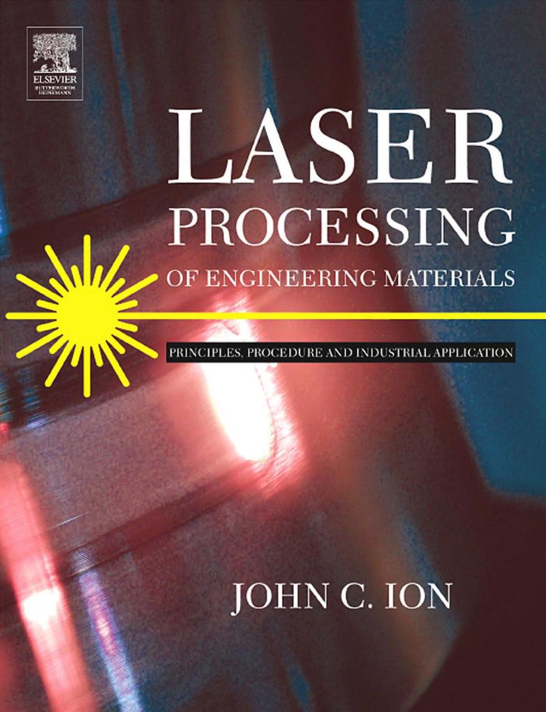 Laser Processing of Engineering Materials