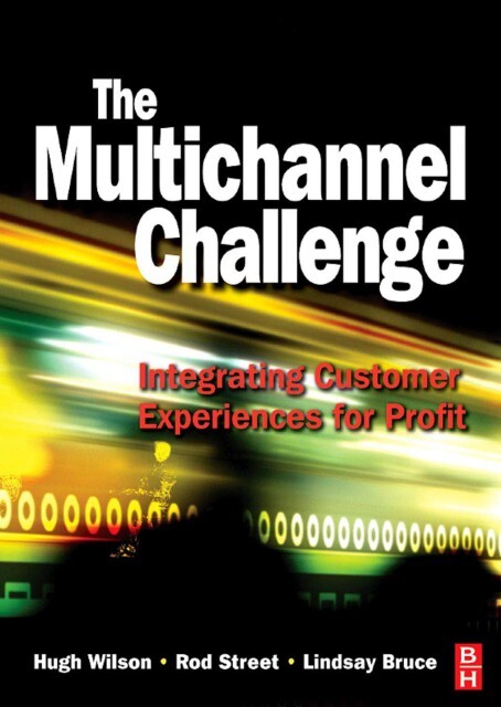 Multichannel Challenge als eBook von Hugh Wilson, Rod Street, Lindsay Bruce - Elsevier Science