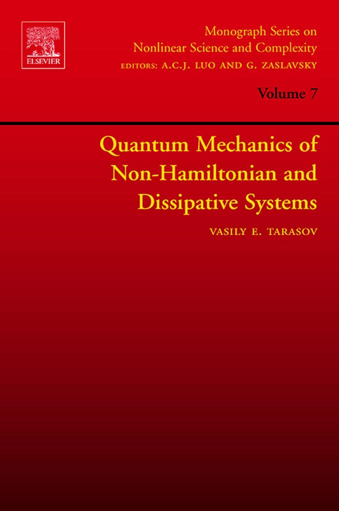 Quantum Mechanics of Non-Hamiltonian and Dissipative Systems - Vasily Tarasov