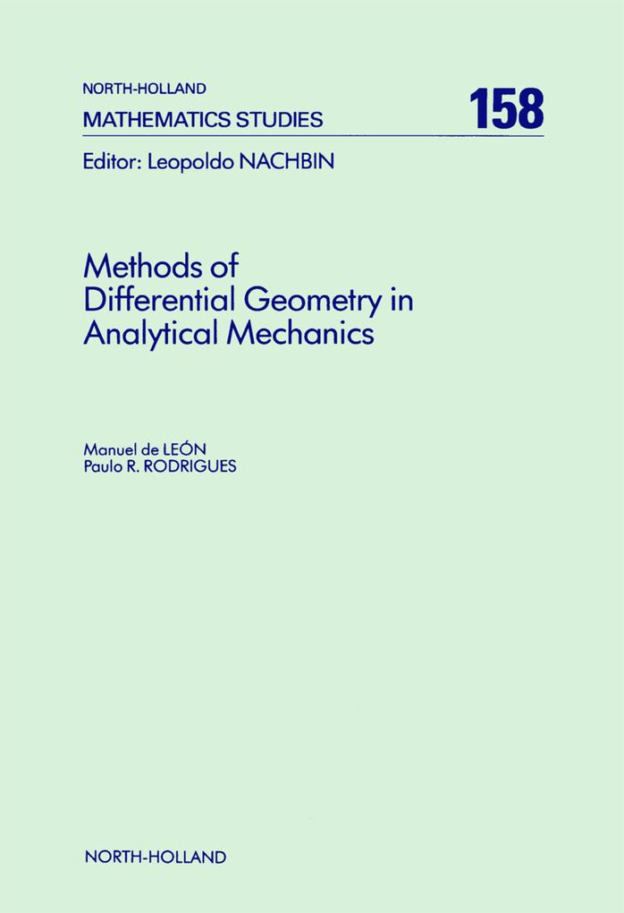 Methods of Differential Geometry in Analytical Mechanics - M. de León/ P. R. Rodrigues