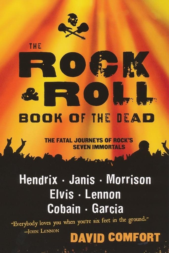 The Rock And Roll Book Of The Dead - David Comfort