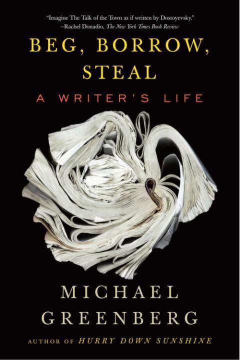 Beg Borrow Steal - Michael Greenberg