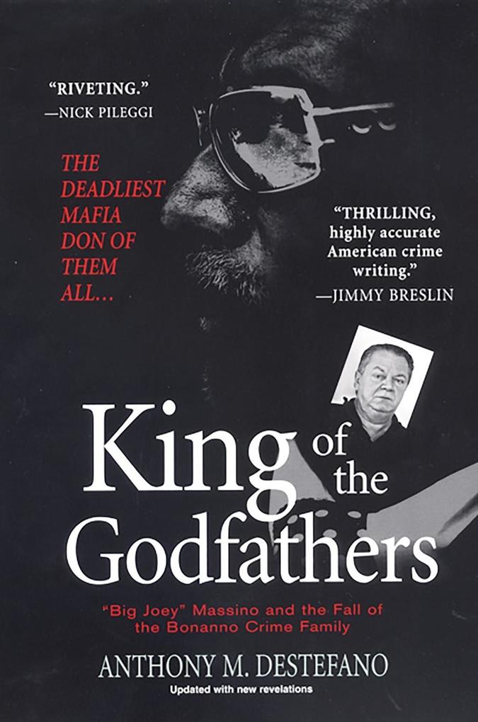 King of the Godfathers: - Anthony M. Destefano