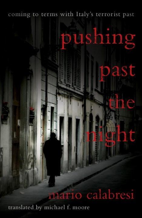 Pushing Past the Night - Mario Calabresi