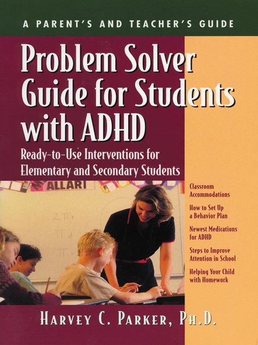 Problem Solver Guide for Students with ADHD als eBook von Harvey C. Parker - Specialty Press/A.D.D. Warehouse
