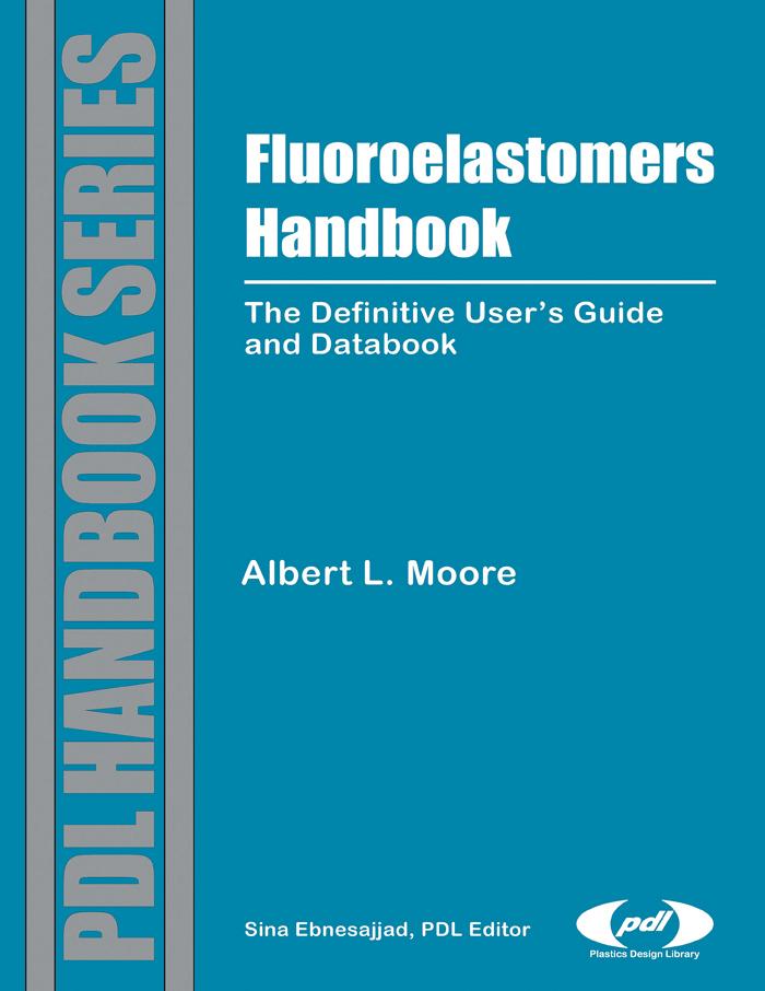 Fluoroelastomers Handbook - Jiri George Drobny/ Albert L. Moore