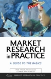 Market Research in Practice als eBook von Paul N Hague, Nicholas Hague, Carol-Ann Morgan - Kogan Page