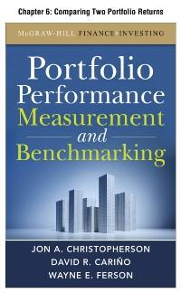 Portfolio Performance Measurement and Benchmarking, Chapter 6 als eBook von Jon A Christopherson, David R Carino, Wayne E Ferson - McGraw-Hill