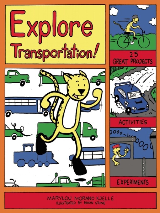Explore Transportation! als eBook von Marylou Morano Kjelle - Nomad Press