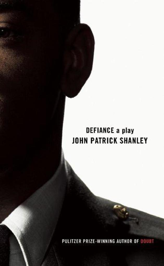 Defiance - John Patrick Shanley