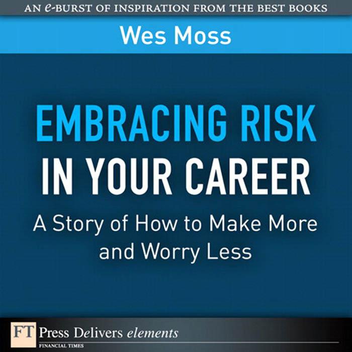 Embracing Risk in Your Career - Wes Moss