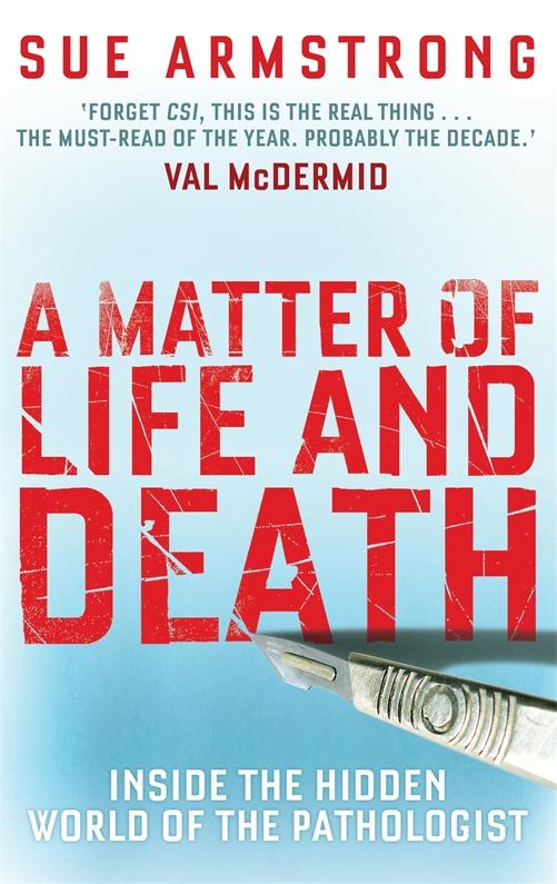 A Matter of Life and Death - Sue Armstrong