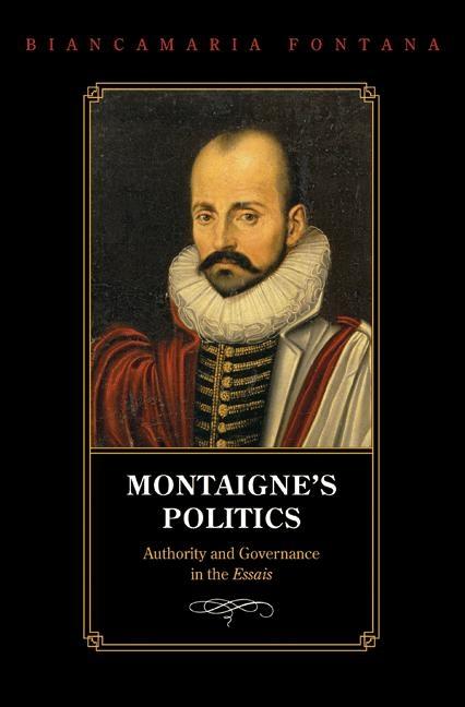 Montaigne's Politics - Biancamaria Fontana