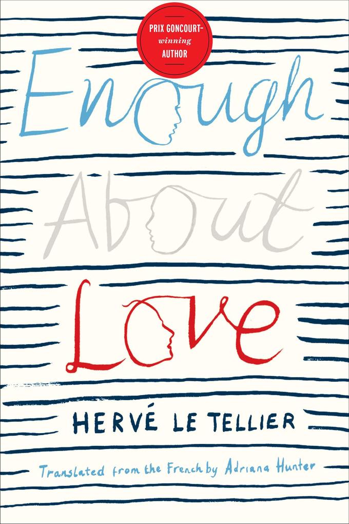 Enough About Love - Hervé Le Tellier
