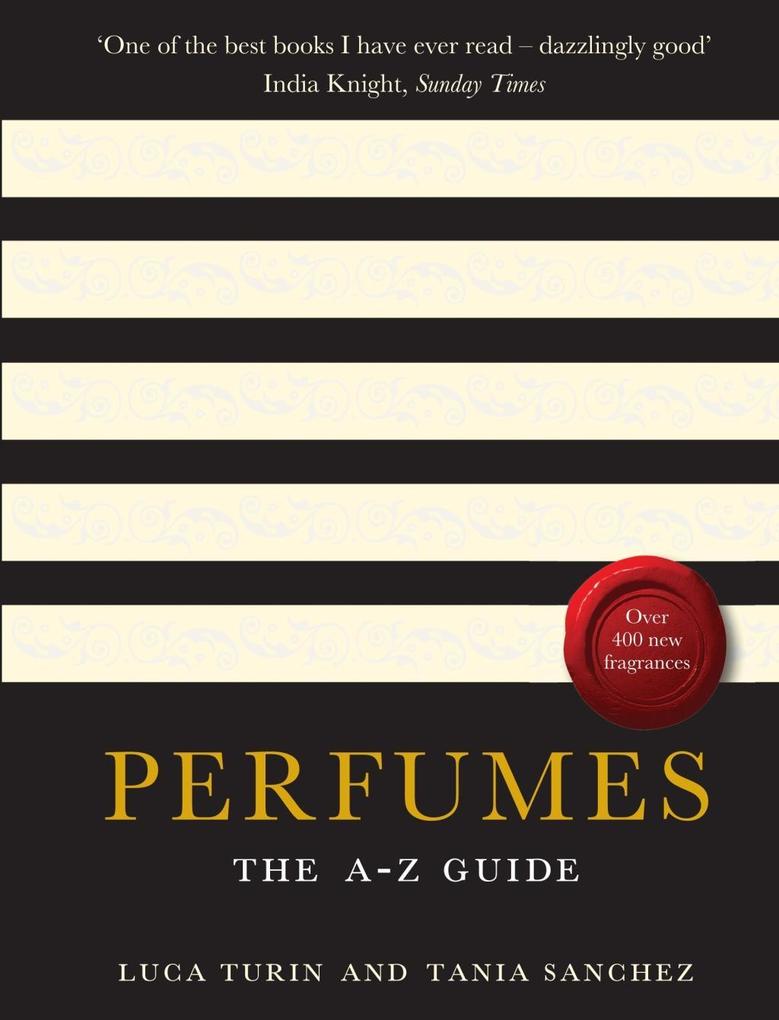 Perfumes - Luca Turin/ Tania Sanchez