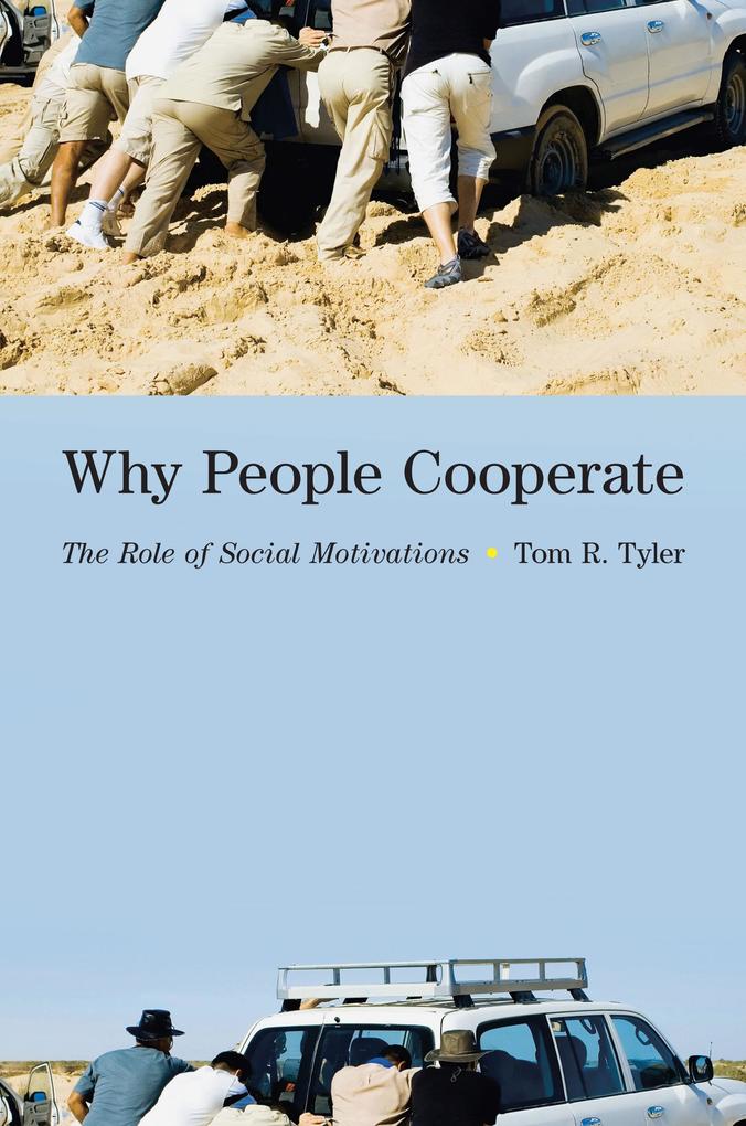 Why People Cooperate - Tom R. Tyler