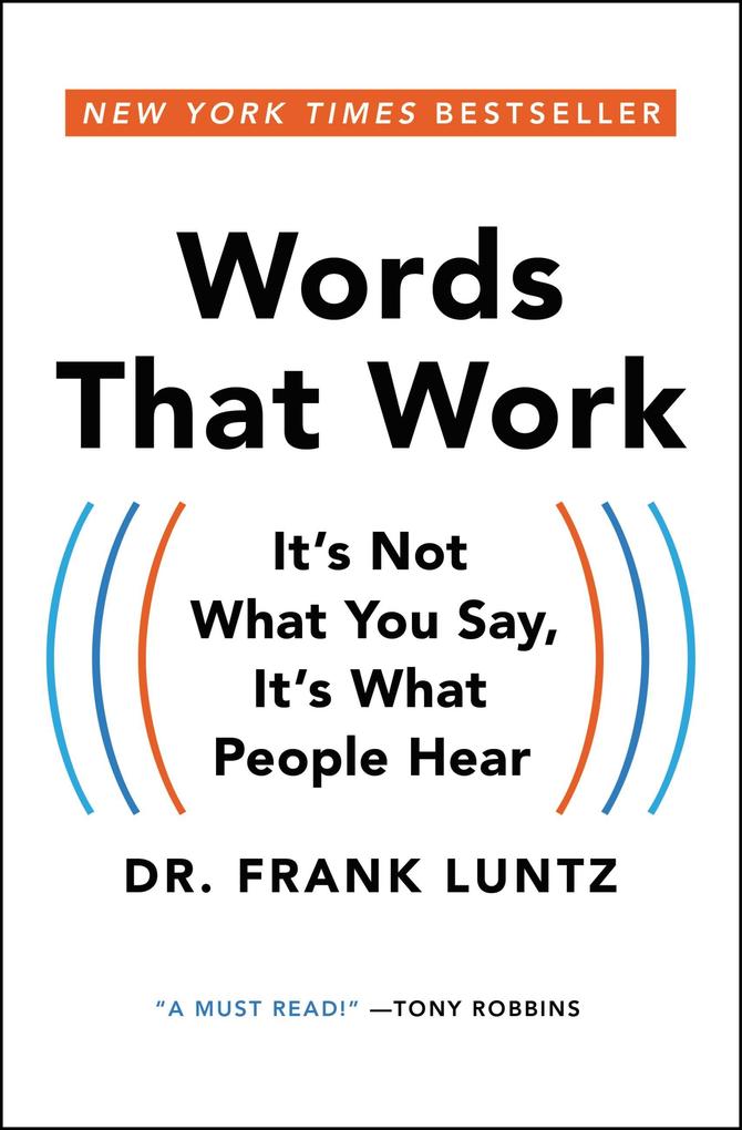 Words That Work - Frank Luntz