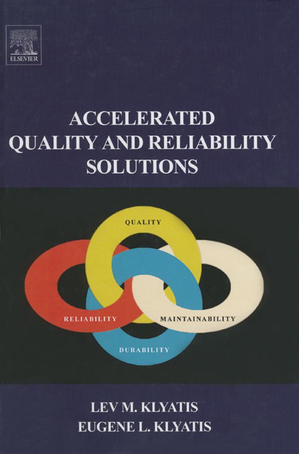 Accelerated Quality and Reliability Solutions - Eugene Klyatis