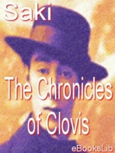 The Chronicles of Clovis als eBook von Saki - Ebookslib