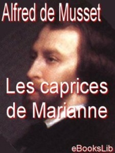 Les caprices de Marianne als eBook von Alfred de Musset - Ebookslib