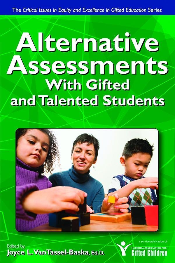 Alternative Assessments for Identifying Gifted and Talented Students - Joyce Vantassel-Baska