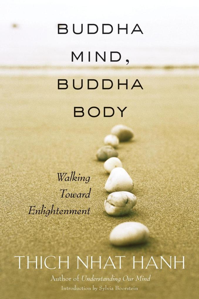 Buddha Mind Buddha Body - Thich Nhat Hanh