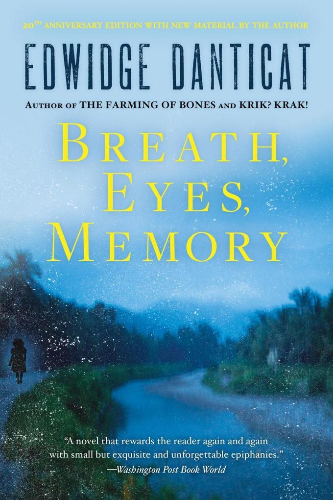 Breath Eyes Memory - Edwidge Danticat