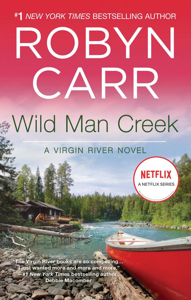Wild Man Creek - Robyn Carr