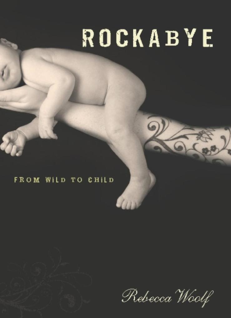 Rockabye - Rebecca Woolf