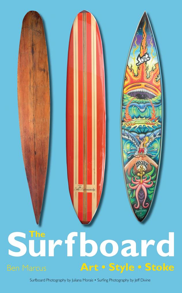 The Surfboard - Ben Marcus