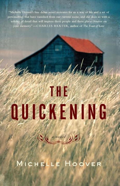 The Quickening - Michelle Hoover