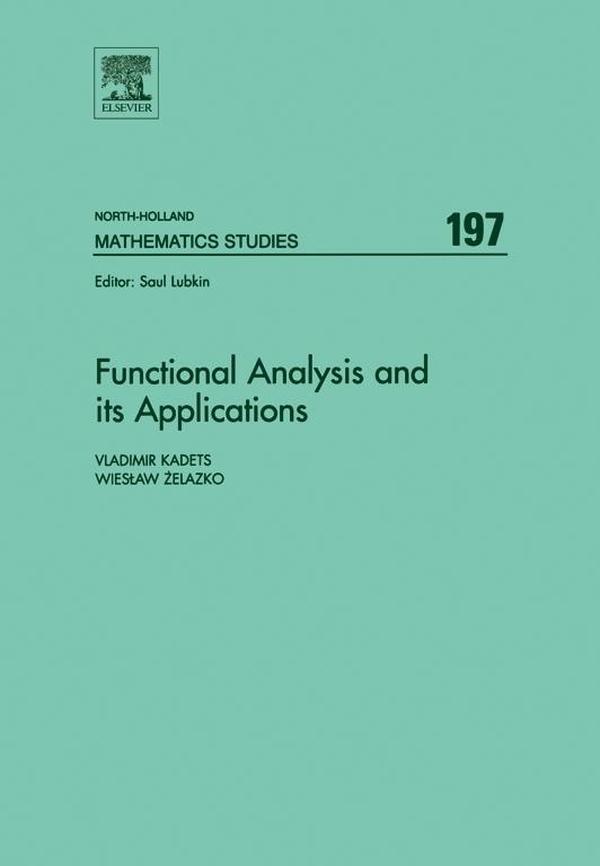 Functional Analysis and its Applications - Vladimir Kadets/ Wieslaw Tadeusz Zelazko