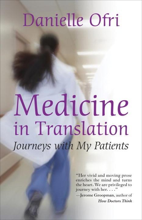 Medicine in Translation - Danielle Ofri