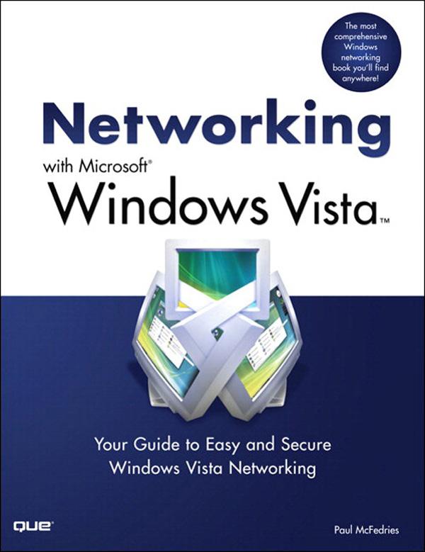 Networking with Microsoft Windows Vista - Paul McFedries