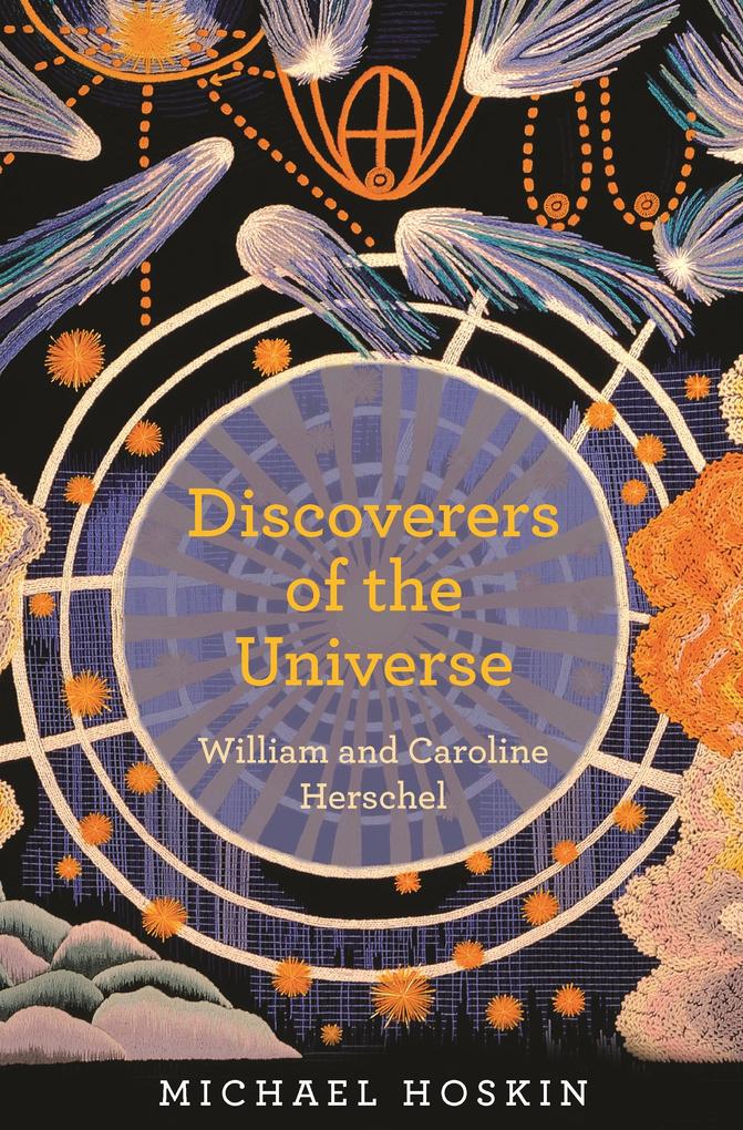 Discoverers of the Universe - Michael Hoskin